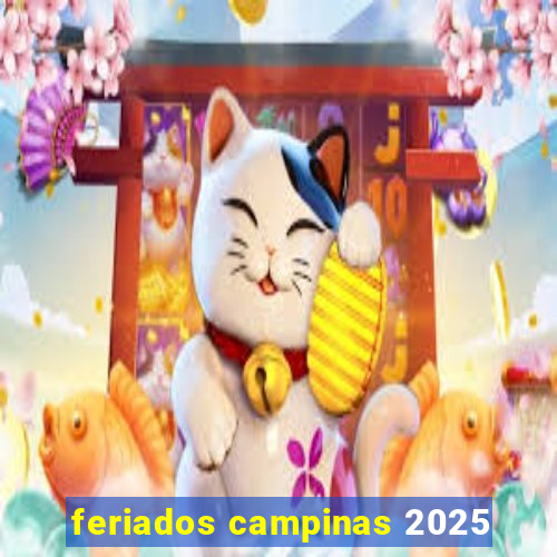 feriados campinas 2025